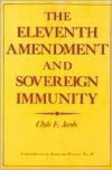 The Eleventh Amendment and Sovereign Immunity