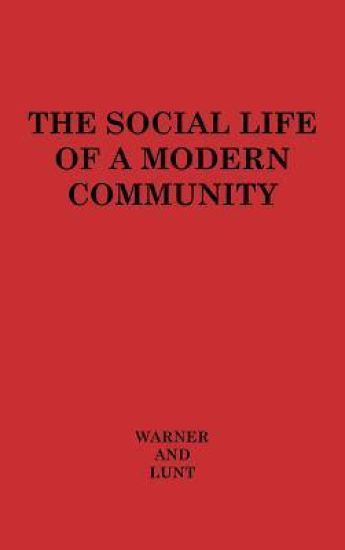 The Social Life of a Modern Community