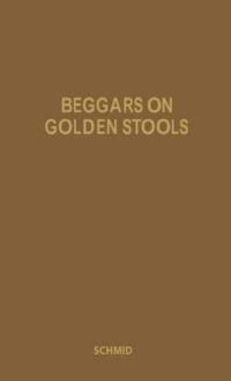 Beggars on Golden Stools