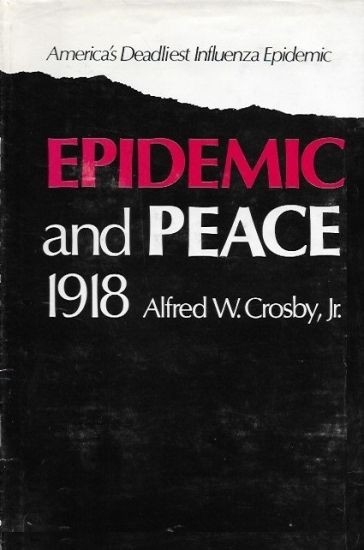 Epidemic and Peace, 1918