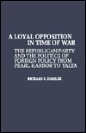 A Loyal Opposition in Time of War