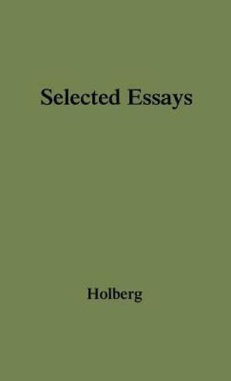 Selected Essays of Ludvig Holberg