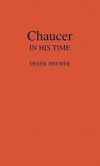 Chaucer in His Time.