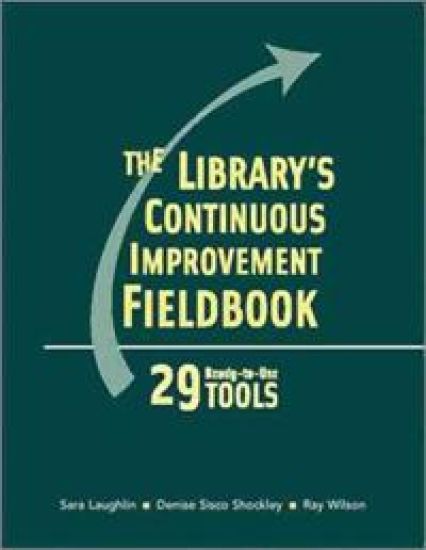 The Library's Continous Improvement Fieldbook