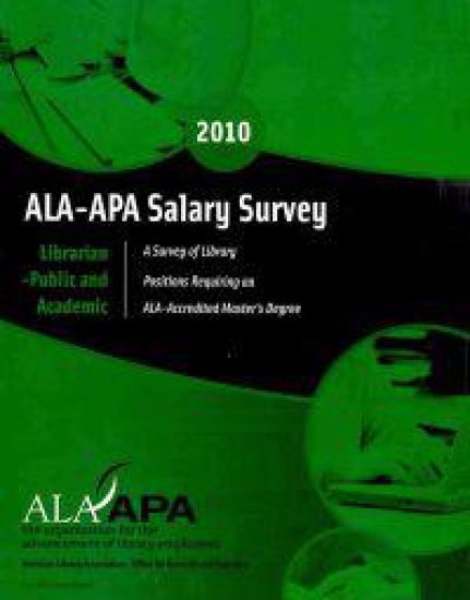ALA-APA Salary Survey: Librarian--Public and Academic