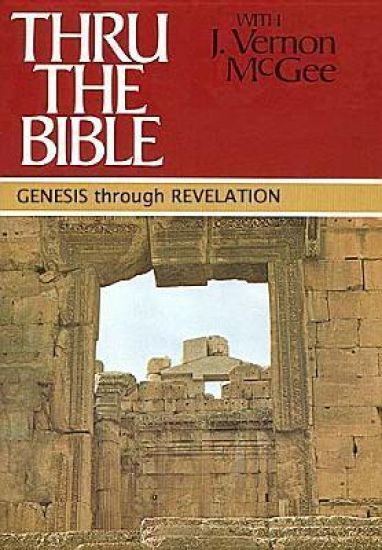 Thru the Bible: Genesis through Revelation