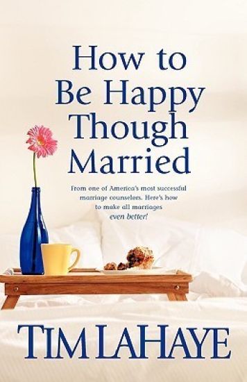How To Be Happy Though Married