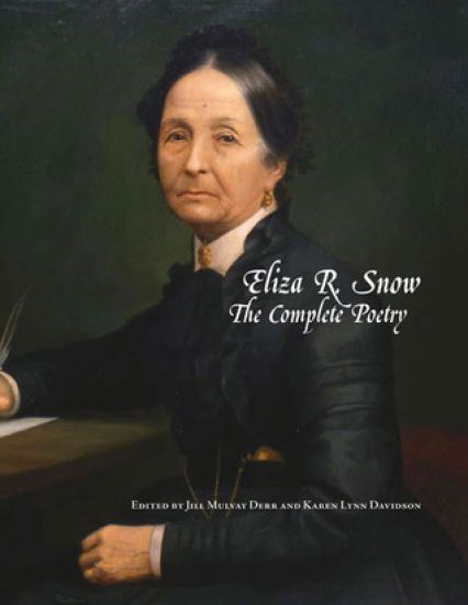 Eliza R. Snow: The Complete Poetry