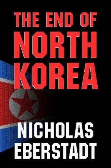 The End of North Korea