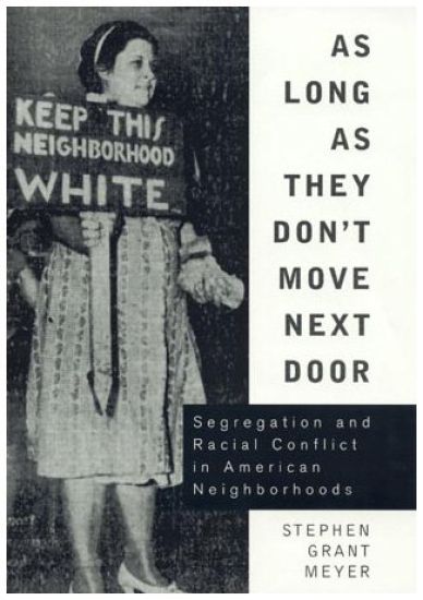 As Long As They Don't Move Next Door