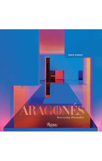 Miguel Angel Aragonés: Reinventing Minimalism