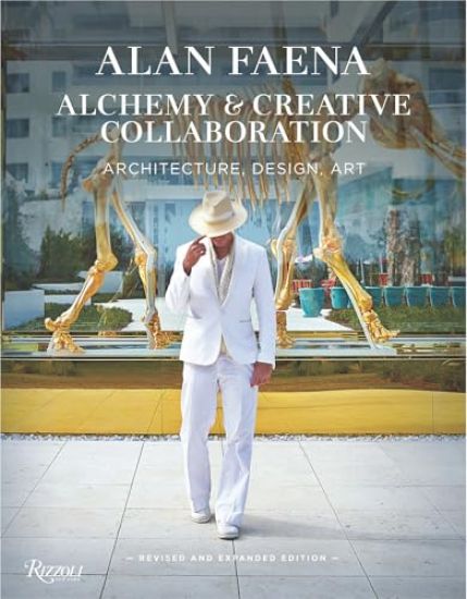 Alan Faena: Alchemy and Creative Collaboration