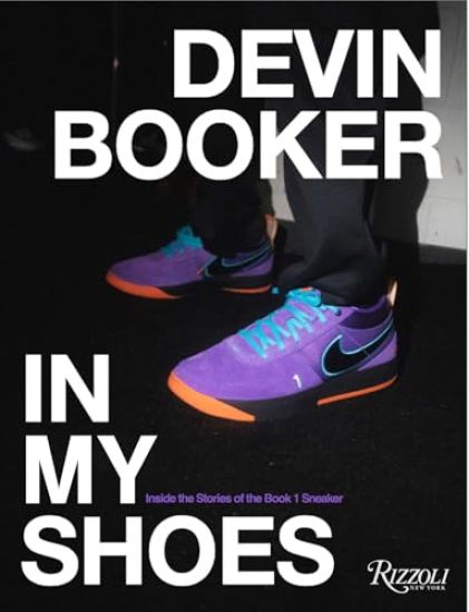 Devin Booker: In My Shoes: Inside Stories: From the Basketball Court to the Book 1 Sneaker