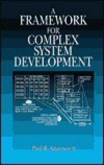 A Framework for Complex System Development
