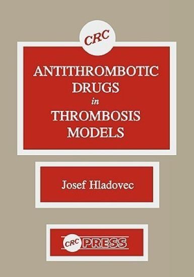 Antithrombotic Drugs in Thrombosis Models