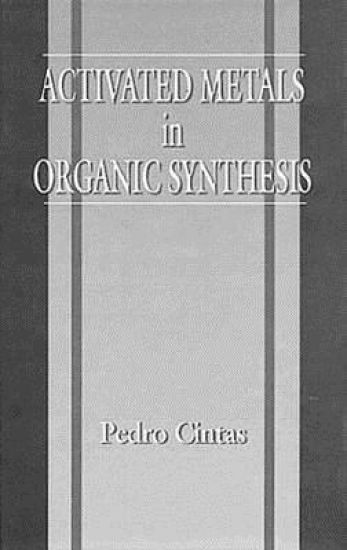 Activated Metals in Organic Synthesis