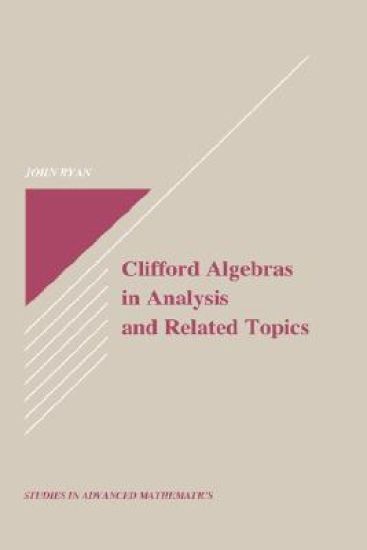 Clifford Algebras in Analysis and Related Topics