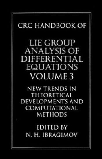 CRC Handbook of Lie Group Analysis of Differential Equations, Volume III