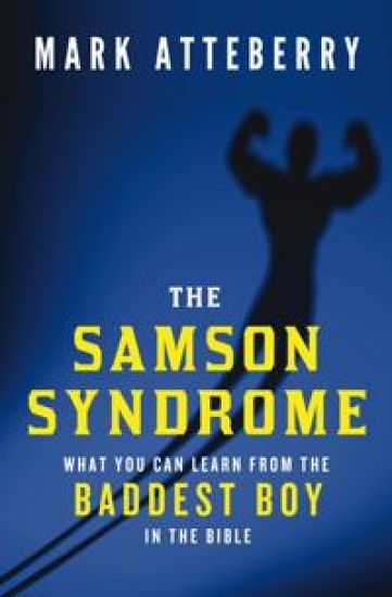 The Samson Syndrome