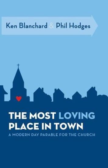 The Most Loving Place in Town