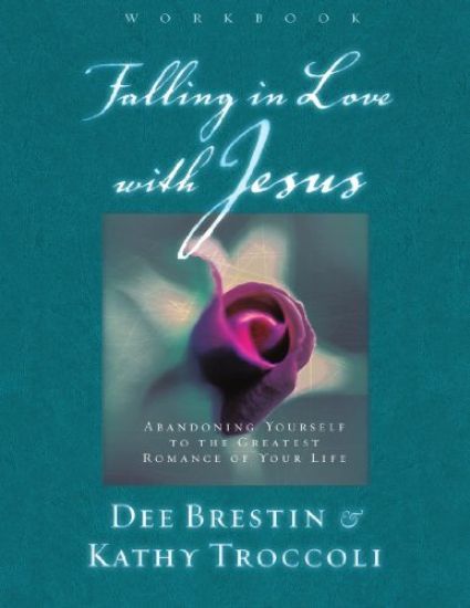 Falling in Love with Jesus Workbook
