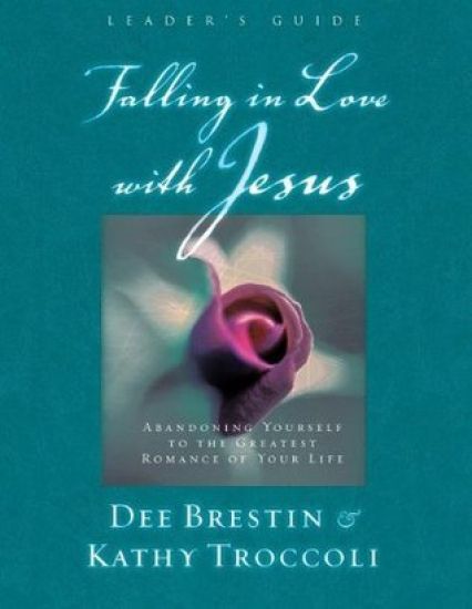 Falling in Love with Jesus Leader's Guide