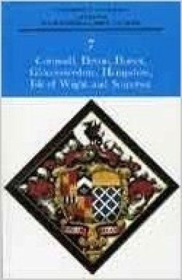 Hatchments in Britain 7: Cornwall, Devon, Dorset, Somerset, Hampshire, Isle of Wight, Gloucestershire