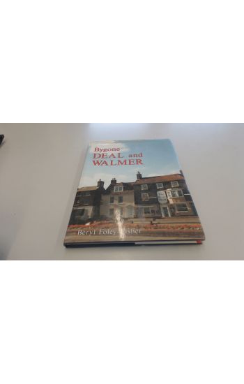 Bygone Deal and Walmer