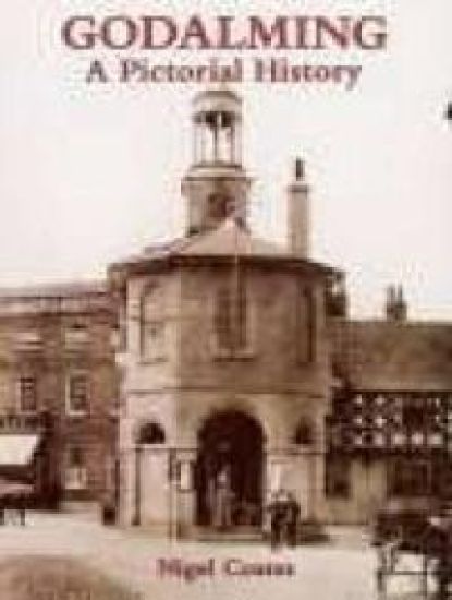 Godalming A Pictorial History