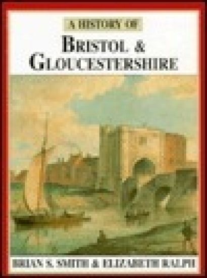 A History of Bristol and Gloucestershire