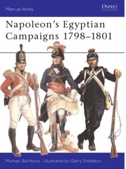 Napoleon's Egyptian Campaigns 1798–1801