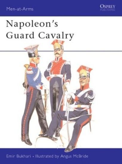 Napoleon's Guard Cavalry