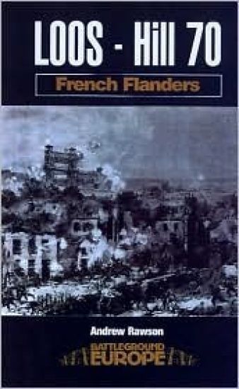 Loos - Hill 70: French Flanders