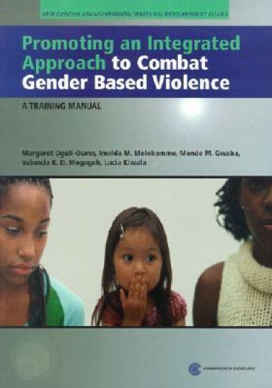 Promoting an Integrated Approach to Combat Gender Based Violence