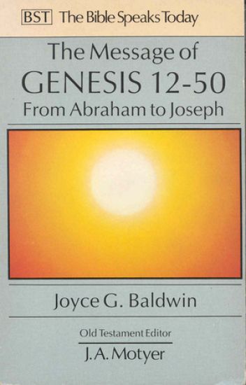 The Message of Genesis 12-50