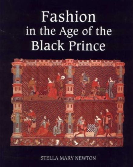 Fashion in the Age of the Black Prince
