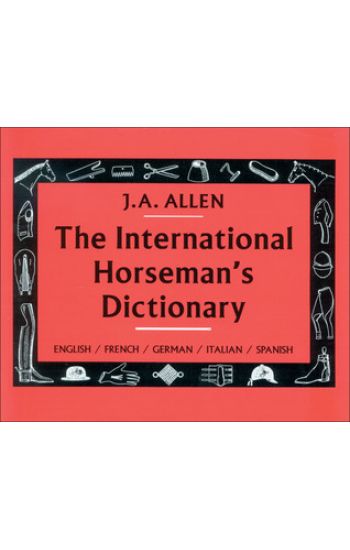 The International Horseman's Dictionary
