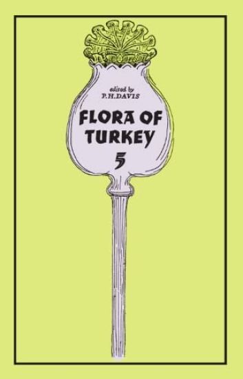 Flora of Turkey, Volume 5