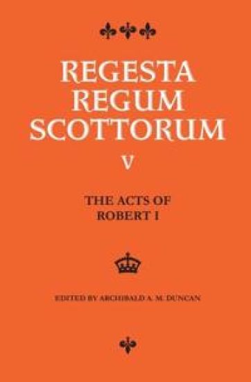 The Acts of Robert I (1306-1329)