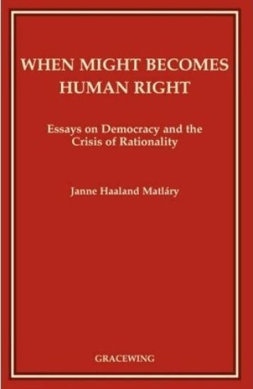 When Might Becomes Human Right