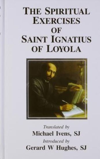 Spiritual Exercises of St. Iquatius Loyola
