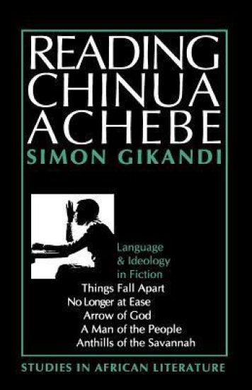 Reading Chinua Achebe