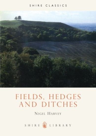 Fields, Hedges and Ditches