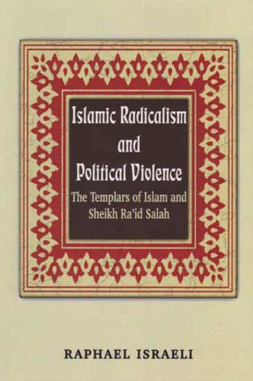 Islamic Radicalism and Political Violence