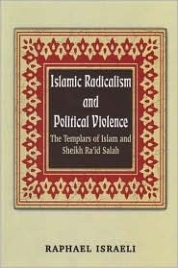 Islamic Radicalism and Political Violence