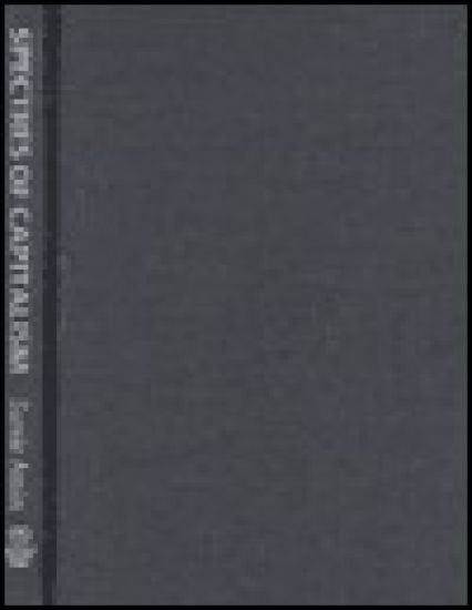 Specters of Capitalism: A Critique of Current Intellectual Fashions