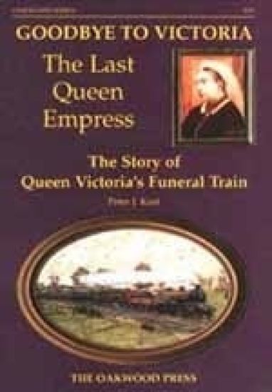 Goodbye to Victoria the Last Queen Empress