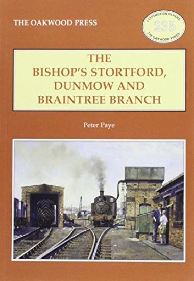 Bishop's Stortford, Dunmow and Braintree Branch