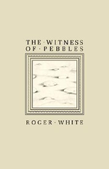 The Witness of Pebbles
