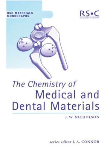 Chemistry of Medical and Dental Materials